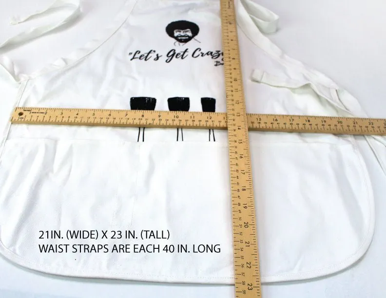 Bob Ross Apron | Let's Get Crazy!