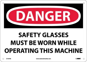 Danger Eye Protection Must Be Worn Sign