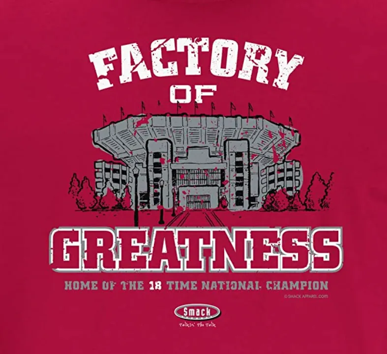 Factory of Greatness Shirt | Alabama College Apparel | Shop Unlicensed Alabama Gear