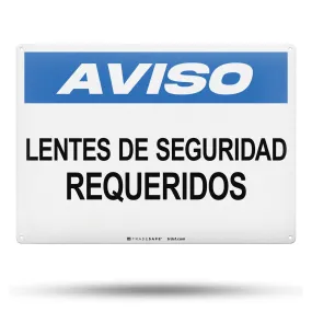 Lentes de Seguridad Requeridos (Safety Glasses Required) Aluminum Sign