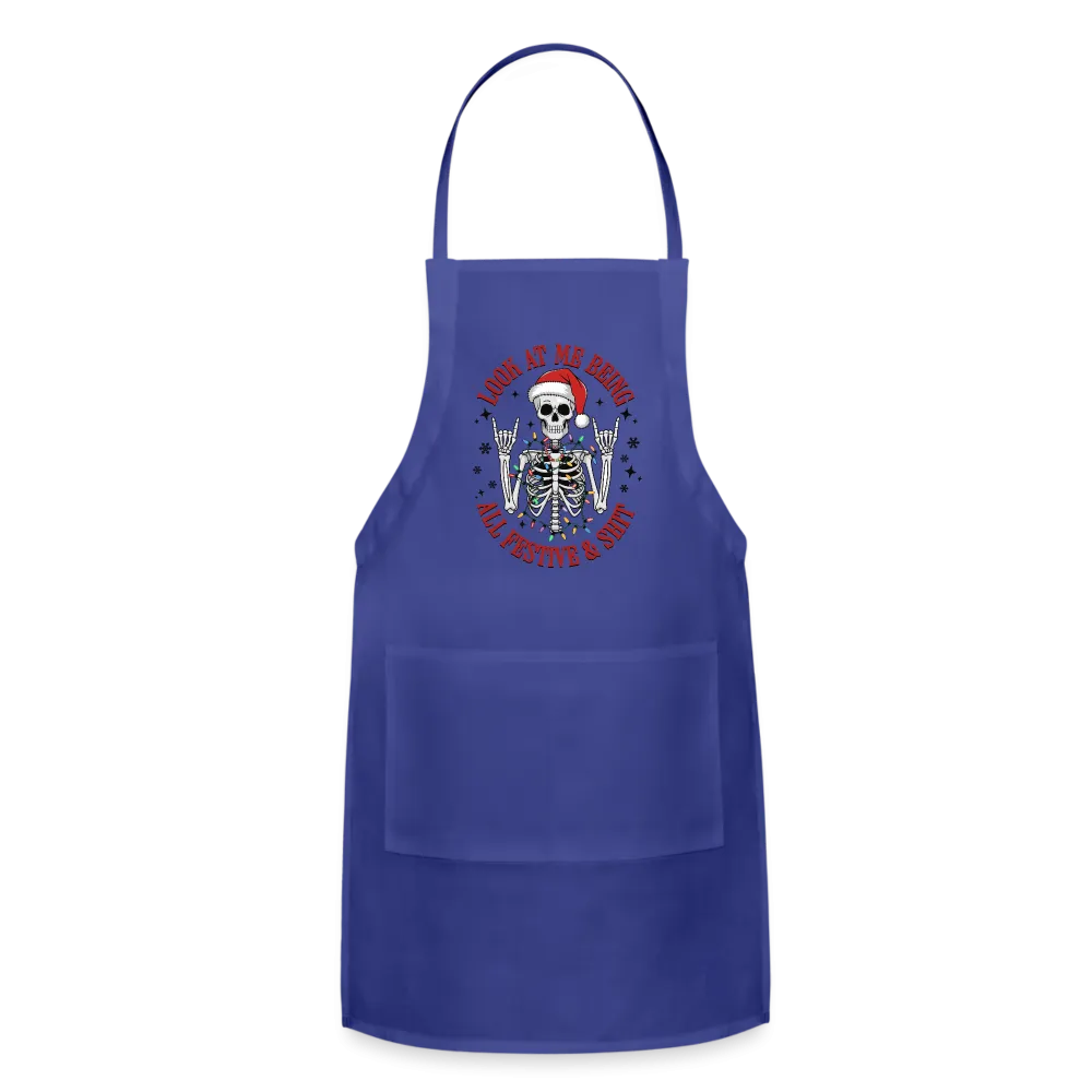 Look At Me Being All Festive and Shit (Christmas) Adjustable Apron