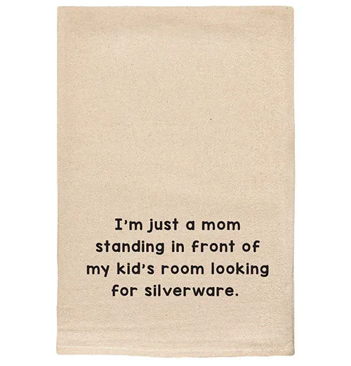 "I'm just a mom standing in front of my kids room" Tea Towels